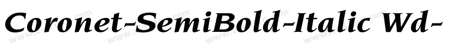Coronet-SemiBold-Italic Wd字体转换